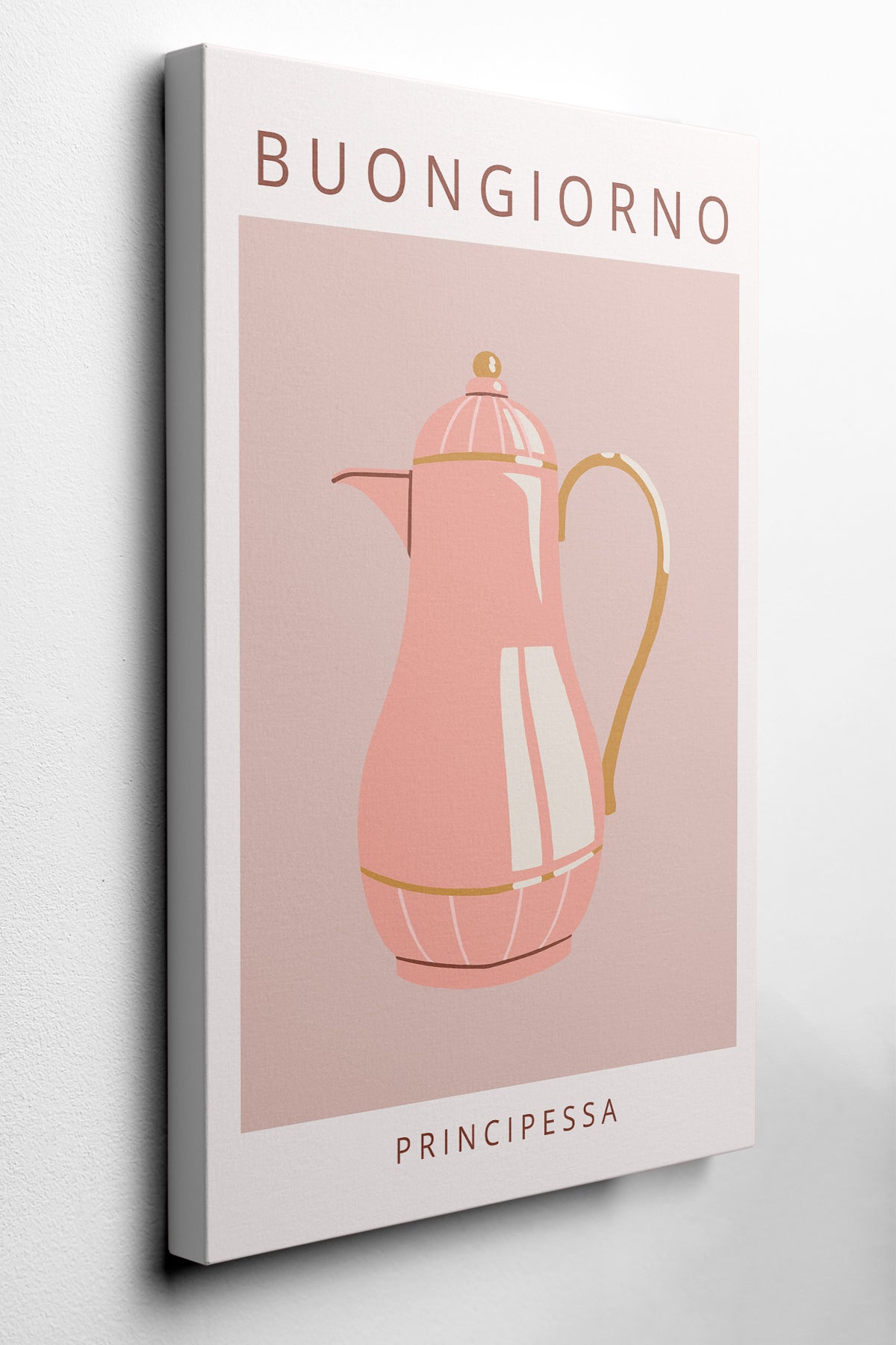 Buongiorno Principessa Kitchen Poster Canvas Print — canvas wall art