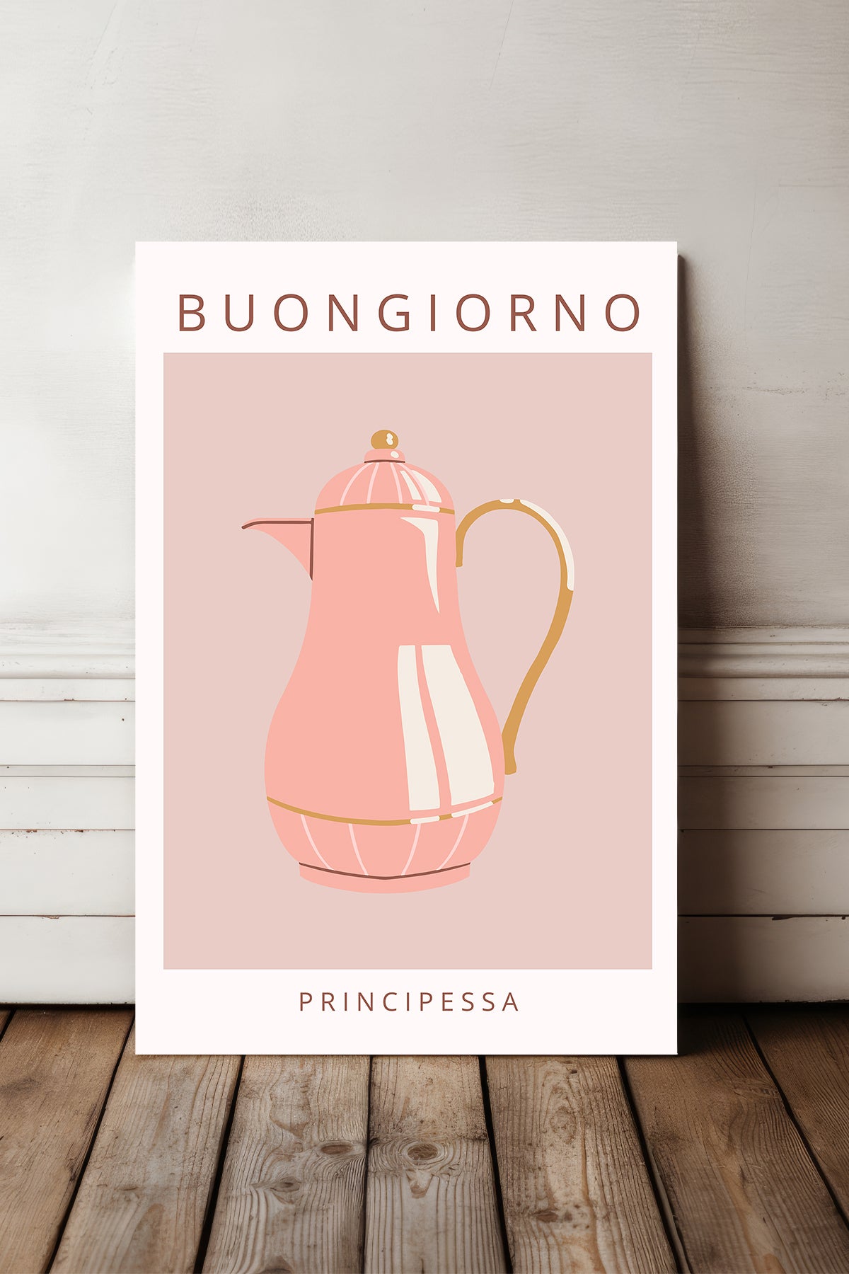 Buongiorno Principessa Kitchen Poster Canvas Print — canvas wall art